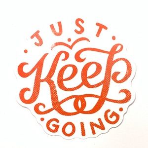 Accessories | Keep Going Vinyl Sticker | Poshmark